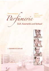 Mehr Informationen zum Praxishandbuch Parfmerie